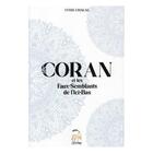 Couverture du livre « Le Coran et les faux-semblants de l'ici-bas » de Lyess Chacal aux éditions Oryms