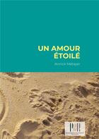 Couverture du livre « Un amour etoile » de Metayer Annick aux éditions Pomarede & Richemont