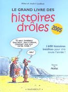 Couverture du livre « Le Grand Livre Des Histoires Droles » de Mina Guillois et Andre Guillois aux éditions Marabout