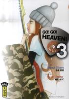 Couverture du livre « Go! go! heaven! Tome 3 » de Shinji Obara et Yuko Umino aux éditions Kana