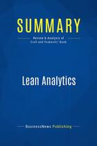 Couverture du livre « Summary : lean analytics (review and analysis of Croll and Yoskovitz' book) » de Businessnews Publish aux éditions Business Book Summaries