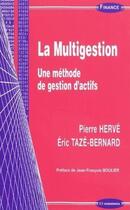 Couverture du livre « La multigestion » de Pierre Hervé et Eric Taze-Bernard aux éditions Economica