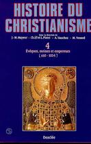 Couverture du livre « Histoire du christianisme t.4 ; évêques, moines et empereurs, 610-1054 » de  aux éditions Mame