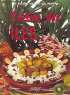 Couverture du livre « Cuisine des iles » de Moulard aux éditions Saep