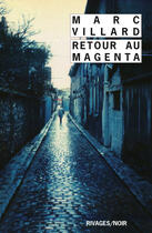 Couverture du livre « Retour au magenta » de Marc Villard aux éditions Éditions Rivages