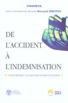 Couverture du livre « De l'accident a l'indemnisation » de Bernard Dreyfus aux éditions Eska