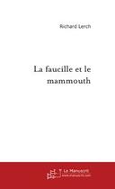 Couverture du livre « La faucille et le mammouth » de Richard Lerch aux éditions Le Manuscrit