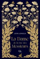 Couverture du livre « La dame de la rue des messieurs » de Jean Lemieux aux éditions Quebec Amerique