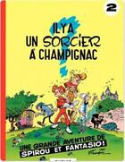 Couverture du livre « Spirou et Fantasio Tome 2 : il y a un sorcier à Champignac » de Andre Franquin aux éditions Dupuis