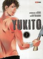 Couverture du livre « Yukito Tome 2 » de Akiko Monden et Arimasa Osawa aux éditions Panini