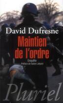 Couverture du livre « Maintien de l'ordre » de David Dufresne aux éditions Pluriel