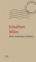 Couverture du livre « Dear American Airlines » de Jonathan Miles aux éditions Nil Editions