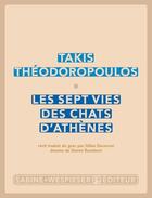 Couverture du livre « Les sept vies des chats d'Athènes » de Takis Theodoropoulos aux éditions Sabine Wespieser
