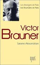 Couverture du livre « Victor Brauner » de Sarane Alexandrian aux éditions Oxus
