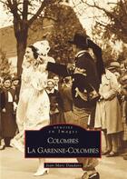 Couverture du livre « Colombes, la Garenne-Colombes » de Jean-Marc Daudans aux éditions Editions Sutton