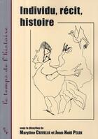 Couverture du livre « Individu, récit, histoire » de Crivello et Pelen aux éditions Pu De Provence