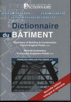 Couverture du livre « Dictionnaire du bâtiment (2e édition) » de Monteau / Oneissi / aux éditions La Maison Du Dictionnaire