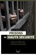 Couverture du livre « Prisons de haute sécurité » de Steve Robinson aux éditions Pages Ouvertes
