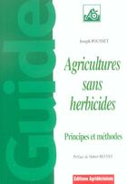 Couverture du livre « Agricultures Sans Herbicides » de Pousset aux éditions France Agricole