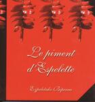 Couverture du livre « Le piment d'espelette » de Richer et Darritchon aux éditions Mondarrain