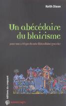 Couverture du livre « Un abecedaire du blairisme pour une critique du neo-liberalisme guerrier » de Keith Dixon aux éditions Croquant