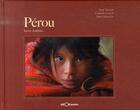 Couverture du livre « Pérou ; terra andina » de S.Vincenti/C.Lozac'H aux éditions Georama