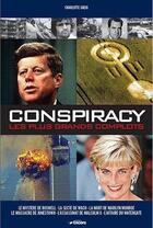 Couverture du livre « Conspiracy ; les plus grands complots » de Charlotte Greig aux éditions Encore