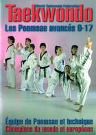 Couverture du livre « Taekwondo ; les poomsae avancés 9-17 » de Equipe De Poomsae aux éditions Budo International