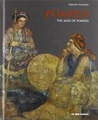 Couverture du livre « Pompeii: the ages of pompeii » de Fabrizio Pesando aux éditions 24 Ore