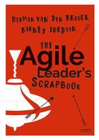 Couverture du livre « The agile leader's scrapbook » de Herman Van Den Broeck et Barney Jordaan aux éditions Lannoo