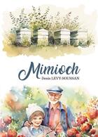 Couverture du livre « Mimioch » de Denis Levy-Soussan aux éditions Verone