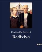 Couverture du livre « Redivivo » de De Marchi Emilio aux éditions Culturea