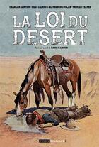 Couverture du livre « La loi du désert » de Charles Santino aux éditions Fordis Books And Pictures