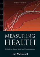 Couverture du livre « Measuring Health: A Guide to Rating Scales and Questionnaires » de Mcdowell Ian aux éditions Editions Racine