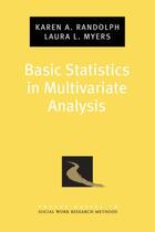 Couverture du livre « Basic Statistics in Multivariate Analysis » de Myers Laura L aux éditions Oxford University Press Usa