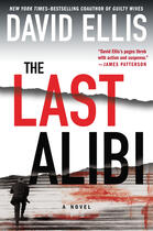 Couverture du livre « The Last Alibi » de David Ellis aux éditions Penguin Group Us