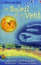 Couverture du livre « Le soleil et le vent » de Mairi Mackinnon et Francesca Di Chiara aux éditions Usborne