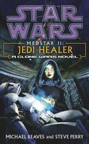 Couverture du livre « Star Wars: Medstar II - Jedi Healer » de Perry Steve aux éditions Random House Digital