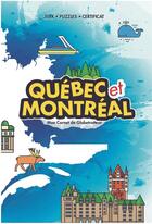 Couverture du livre « Québec et Montréal » de Marisha Wojciechowska aux éditions Globetrotteur