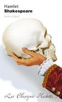 Couverture du livre « Hamlet » de William Shakespeare aux éditions Hachette Education