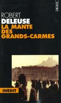 Couverture du livre « Mante Des Grands-Carmes (Serie : 