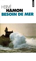 Couverture du livre « Besoin De Mer » de Herve Hamon aux éditions Points