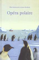 Couverture du livre « Opera polaire » de Heidenreich/Buchholz aux éditions Seuil Jeunesse