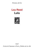 Couverture du livre « Lulu » de Lou Reed aux éditions Seuil