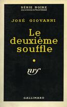 Couverture du livre « Le deuxieme souffle » de Jose Giovanni aux éditions Gallimard