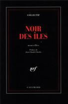 Couverture du livre « Noir des îles » de  aux éditions Gallimard