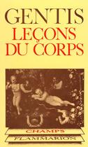 Couverture du livre « Lecons du corps » de Roger Gentis aux éditions Flammarion