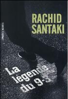 Couverture du livre « La légende du 9-3 » de Rachid Santaki aux éditions Ombres Noires
