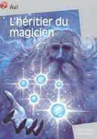 Couverture du livre « L'heritier du magicien - fantastique, junior des 9/10ans » de Avi aux éditions Pere Castor