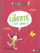 Couverture du livre « Liberte c'est quoi » de Brenifier/Rebena aux éditions Nathan